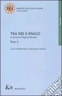 Tra res e imago. In memoria di Augusto Placanica Scelto Dai Clienti