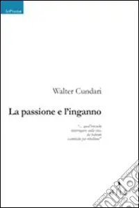 Affare La passione e l‘inganno