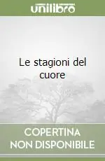 Le stagioni del cuore Acquista Ora