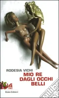 Mio re dagli occhi belli Prezzo Basso