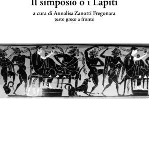 Il simposio o I lapiti. Testo greco a fronte Popolare