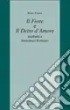 Soddisfatti O Rimborsati Il fiore e il detto d‘amore. Attributi a Immanuel Romano