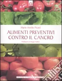 Alimenti preventivi contro il cancro Nuovo Arrivo