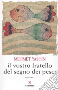 Ordina Subito Il vostro fratello del segno dei pesci