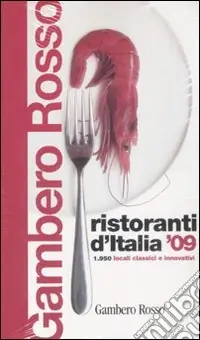 Non Perdere Ristoranti d‘Italia del Gambero Rosso 2009. Ediz. illustrata. Con DVD