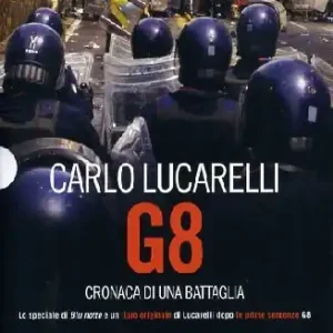 Direttamente Dal Produttore G8. Cronaca di una battaglia. Con DVD