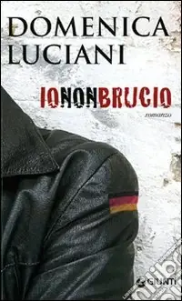 Io non brucio Ultime Pezzi