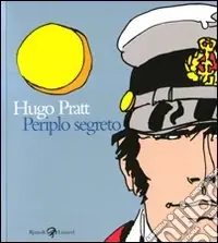 Hugo Pratt. Periplo segreto. Tecniche miste 1950-1995. Ediz. italiana, francese e inglese Offerta Del Giorno