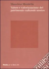 Prezzo Di Fabbrica Valore e valorizzazione del patrimonio culturale storico