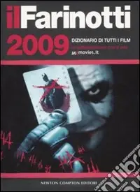 Pagamento Sicuro Il Farinotti 2009. Dizionario di tutti i film