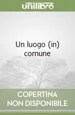 Bestseller Un luogo (in) comune