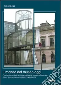 Affare Il mondo del museo di oggi