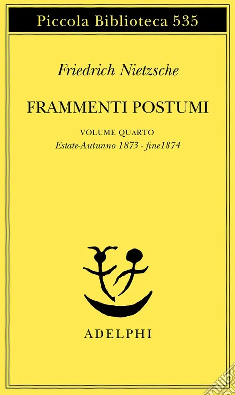 Esclusivo Frammenti postumi. Vol. 4 Estate-Autunno 1873-fine 1874