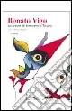 Ultimissimo Modello Renato Vigo. La stagione del surrealismo in Toscana
