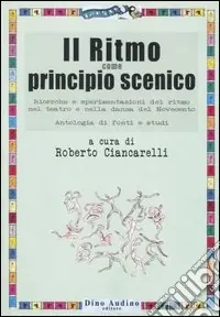 Compra Adesso Il ritmo come principio scenico