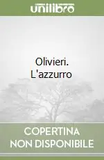 Consegna Rapida Olivieri. L‘azzurro