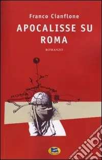 Bestseller Apocalisse su Roma