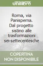 Prezzo Basso Roma, via Panisperna. Dal progetto sistino alle trasformazioni sei-settecentesche