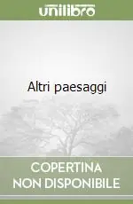 Altri paesaggi Novità