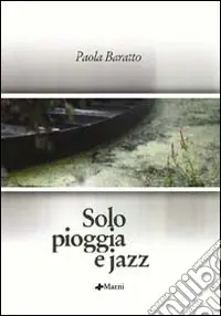 Solo pioggia e jazz Direttamente Dal Produttore