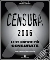 Saldi Censura 2006. Le 25 notizie più censurate
