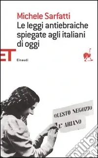Compra Online Le leggi antiebraiche spiegate agli italiani di oggi