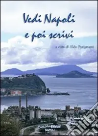 Super Prezzo Vedi Napoli e poi scrivi