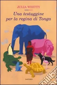 Nuova Collezione Una testuggine per la regina di Tonga