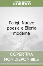 Saldi Parigi. Nuove poesie e Ellenia moderna
