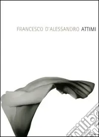 Attimi. Ediz. italiana e inglese Di Tendenza