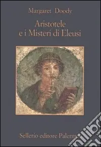 Super Prezzo Aristotele e i misteri di Eleusi