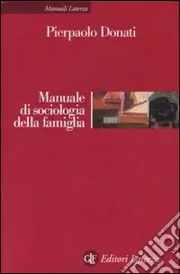 Offerta Speciale Manuale di sociologia della famiglia