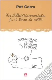 Ordina Subito La bella addormentata fa il turno di notte