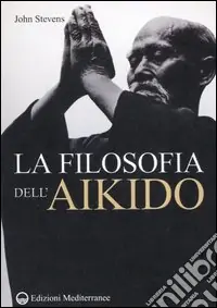 Promo Stagionale La filosofia dell‘Aikido