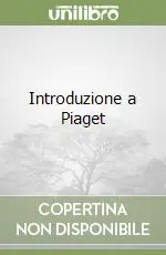 Introduzione a Piaget Offerta
