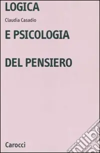 Logica e psicologia del pensiero Prezzo Ridotto