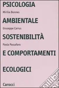 Offerta Lampo Psicologia ambientale, sostenibilità e comportamenti ecologici