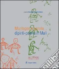 Nuova Collezione Montagne e parola... dipinti-poema in Mali