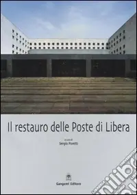 Il restauro delle Poste di Libera Consegna Rapida