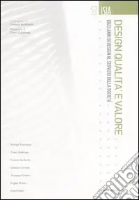 Design qualità e valore. Dieci anni di design al servizio della società Prezzo Conveniente