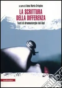 Spedizione Espresso La scrittura della differenza. Testi di drammaturghe dal Sud