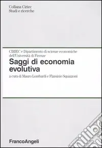 Saggi di economia evolutiva Solo Oggi