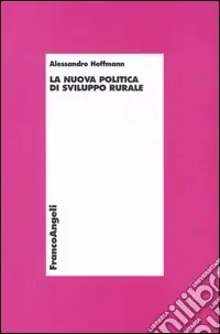La nuova politica di sviluppo rurale Pagamento Sicuro