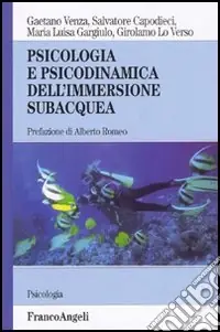 Psicologia e psicodinamica dell‘immersione subacquea Nuova Collezione
