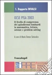 Prezzo Scontato Ocse Pisa 2003.Rapporto Invalsi-Rapporto Irre Lombardia