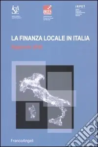 Promozione La finanza locale in Italia. Rapporto 2005