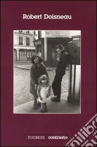 A Buon Prezzo Robert Doisneau. Con un‘intervista di Sylvain Roumette. Ediz. illustrata