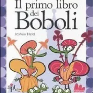 Il primo libro dei Boboli Occasione Imperdibile