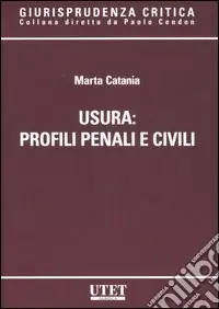 Economico Usura. Profili penali e civili