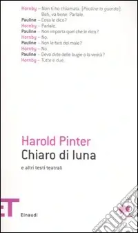 Chiaro di luna e altri testi teatrali Prezzo Di Fabbrica